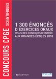 1300 énoncés d'exercices oraux issu des concours d'entrée aux grandes écoles