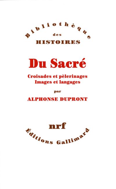 Du Sacré - Alphonse Dupront - (donnée non spécifiée)