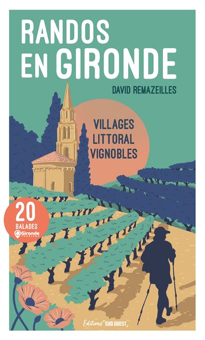 Les plus belles balades de Gironde