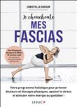 Je chouchoute mes fascias