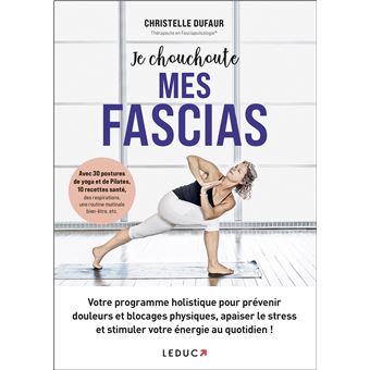 Je chouchoute mes fascias