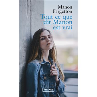 Tout Ce Que Dit Manon Est Vrai - Poche - Manon Fargetton - Achat Livre ...