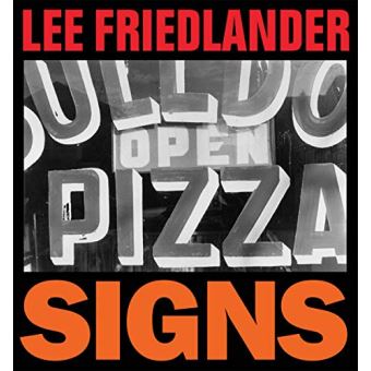 Lee Friedlander Signs