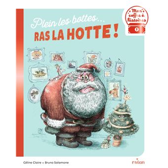 Plein les bottes... ras la hotte  !