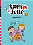 Sami et Julie BD Fin de CP- CE1 - Tobi a disparu