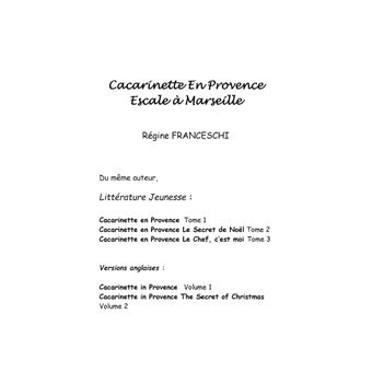 Cacarinette En Provence. Escale à Marseille