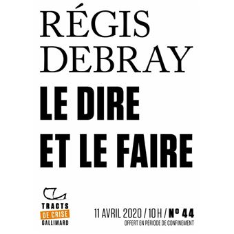 Tracts de Crise (N°44) - Le Dire et le faire - 1
