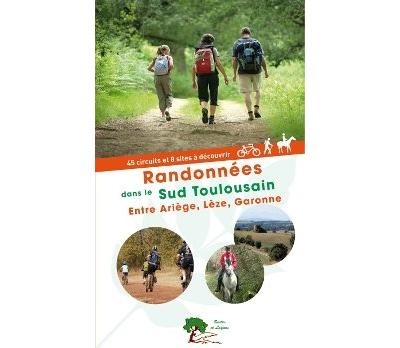 Randonnées dans le sud toulousain, entre Ariège, Lèze et Garonne
