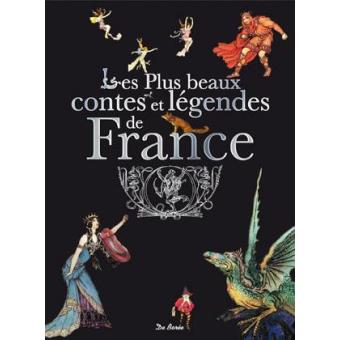 Les plus beaux contes et légendes de France - 1