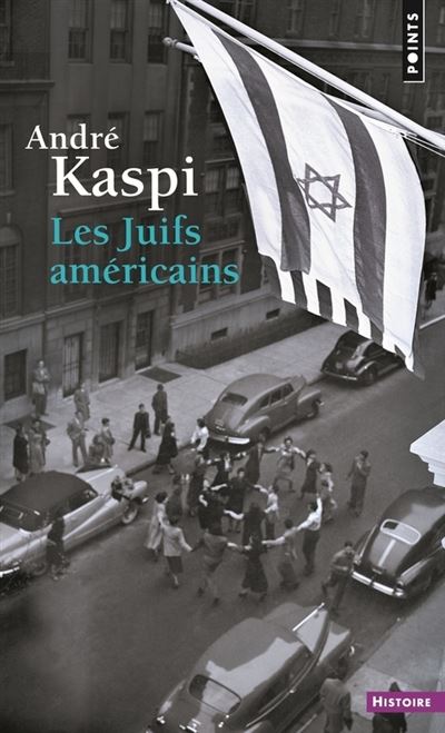 Les Juifs américains - André Kaspi - Poche