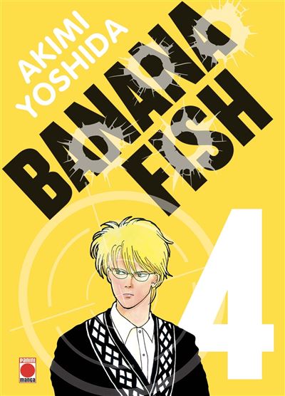 Banana Fish Perfect Edition T04 - Akimi Yoshida - broché
