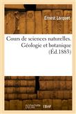 Cours de sciences naturelles. Géologie et botanique