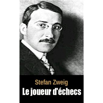 Le Joueur D’échecs - Ebook (ePub) - Stefan Zweig - Achat Ebook | Fnac