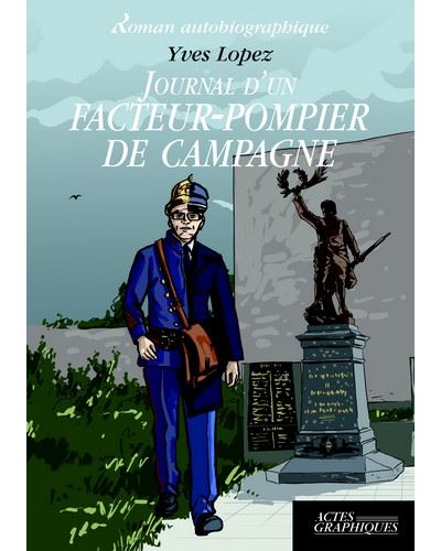 Le journal d'un facteur pompier de campagne