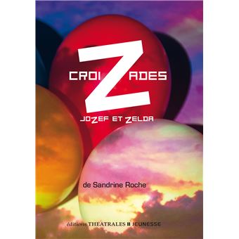 CroiZades Jozef et Zelda