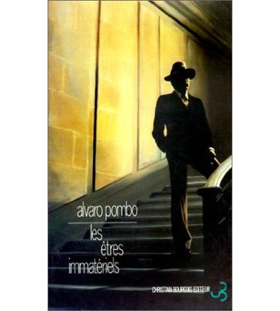 Les etres immateriels - Alvaro Pombo - broché
