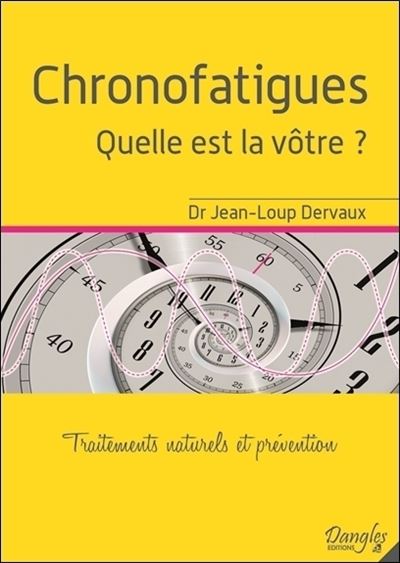 Chronofatigues, Quelle est la vôtre ?