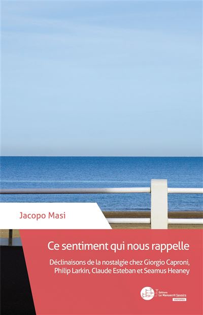 Ce sentiment qui nous rappelle