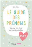 Le guide des prénoms 2022 - Tout pour bien choisir le prénom de votre bébé