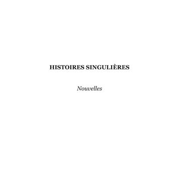 Histoires singulières