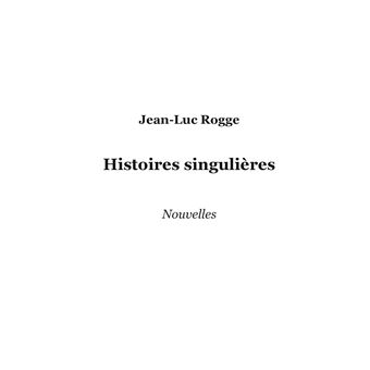 Histoires singulières