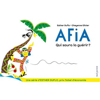 Afia Qui saura la guérir ?