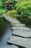 La Voie du Bouddha selon Jean Roques