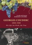 Georges Couderc, his Life, his Work, the Wine