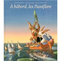 A bâbord, les Passiflore