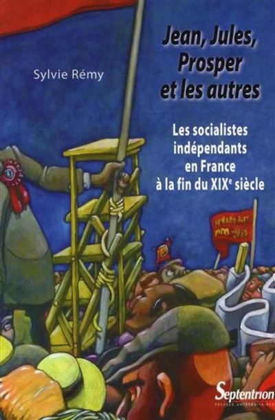 Jean, Jules, Prosper et les autres -  PU Septentrion - broché