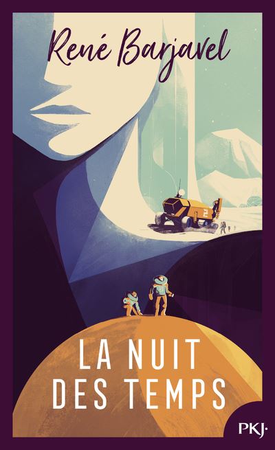 La nuit des temps - René Barjavel - Poche