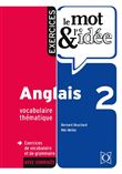 Le mot et l'idee 2 anglais - exercices.