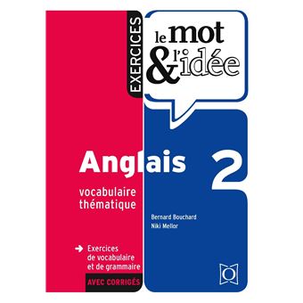 Le mot et l'idee 2 anglais - exercices.