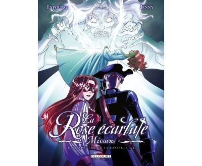 La Rose écarlate - Missions T2 - Le Spectre de la Bastille 2
