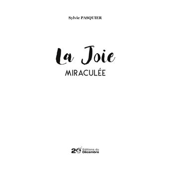 La joie miraculée