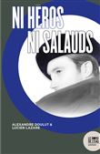 Ni héros, ni salauds