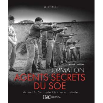 La formation des agents secrets du SOE