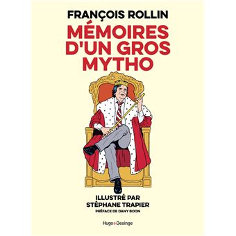 Mémoires d'un gros mytho
