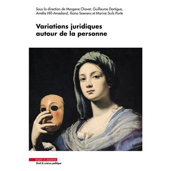 Variations juridiques autour de la personne