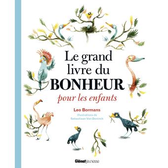 Le grand livre du bonheur pour les enfants - 1