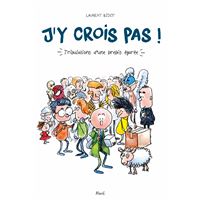 J'y crois pas ! Tribulations d'une brebis égarée