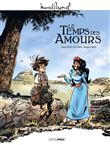 M. Pagnol en BD : Le temps des amours - histoire complète - jaquette