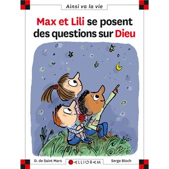 Max et LiliMax et Lili se posent des questions sur Dieu
