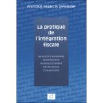 La pratique de l'intégration fiscale