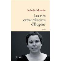 Les vies extraordinaires d'Eugène
