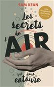 Les secrets de l'air qui nous entoure et comment il a changé le cours de l'Histoire