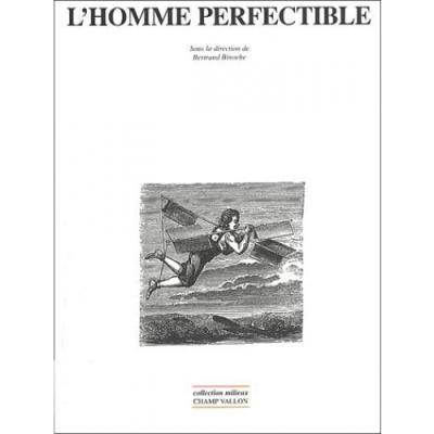 L'homme perfectible