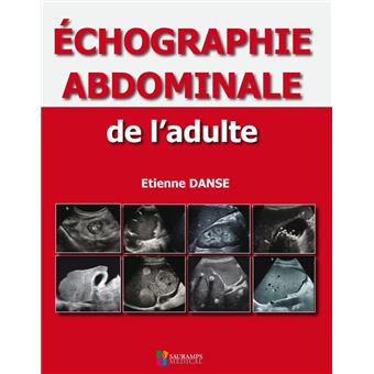 Echographie Abdominale De L Adulte Broche Etienne Danse Achat Livre Fnac
