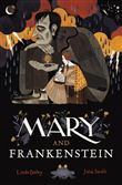 MARY AND FRANKENSTEIN