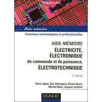 Aide-Mémoire Électricité - Électronique de commande et de puissance - Électrotechnique